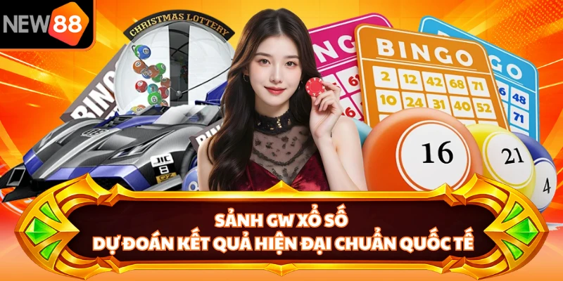 Sảnh GW xổ số dự đoán kết quả hiện đại chuẩn quốc tế